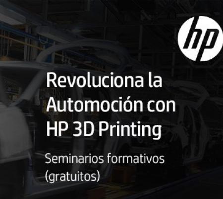 SEMINARIO TÉCNICO HP 3D PRINTING - Madrid (Pospuesto)