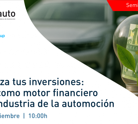 Webinar “Optimiza tus inversiones: CAEs como motor financiero en la industria de automoción”